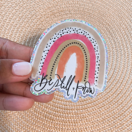 BE STILL AND KNOW STICKER