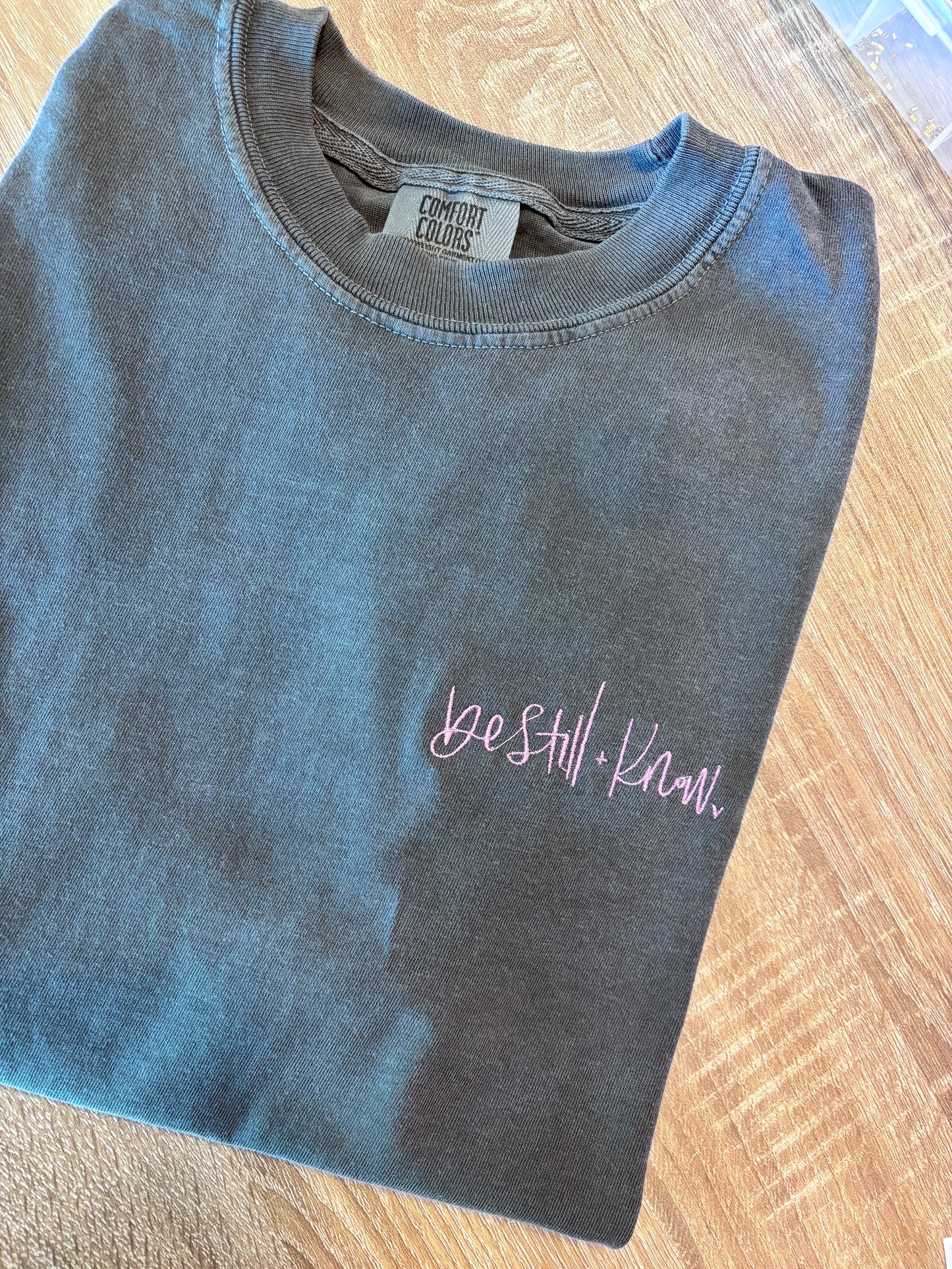 BE STILL + KNOW TEE