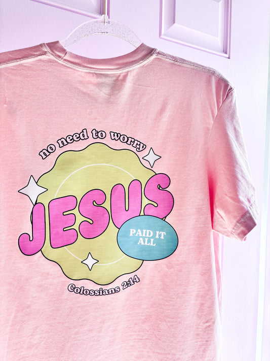 JESUS PAID IT ALL TEE